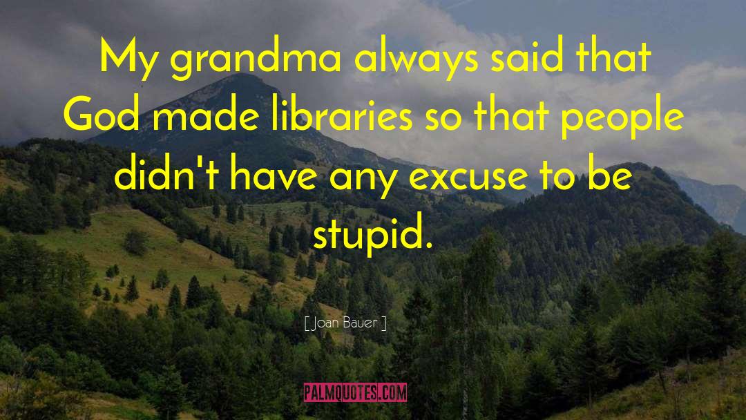 Grammy Grandma quotes by Joan Bauer