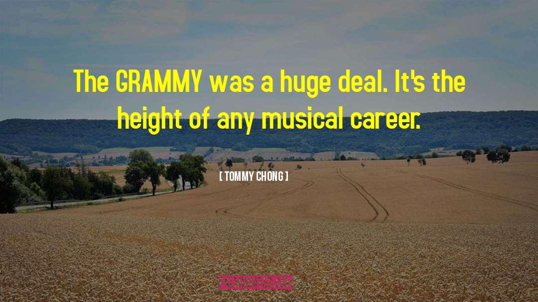 Grammy quotes by Tommy Chong