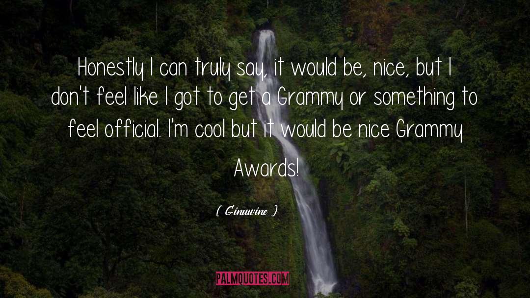 Grammy quotes by Ginuwine