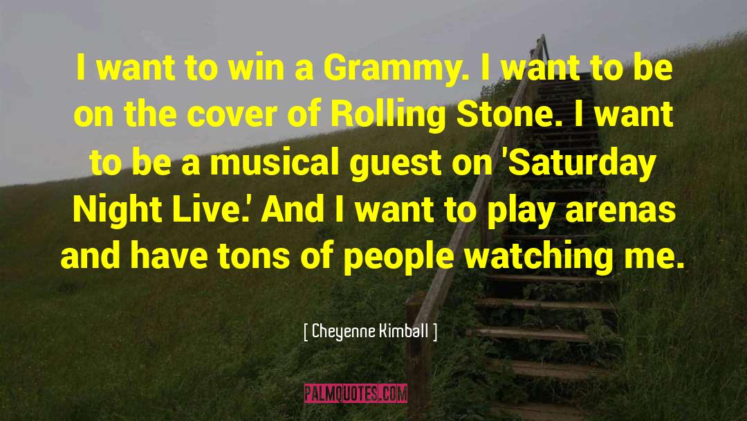 Grammy quotes by Cheyenne Kimball