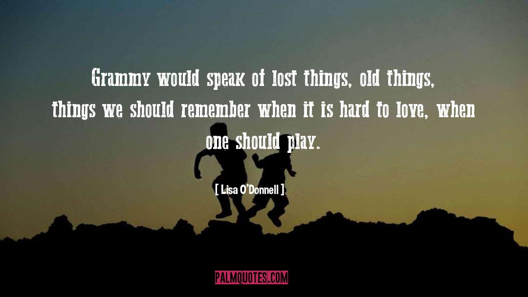 Grammy quotes by Lisa O'Donnell