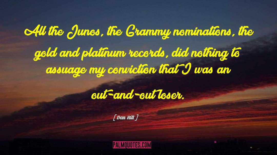 Grammy quotes by Dan Hill