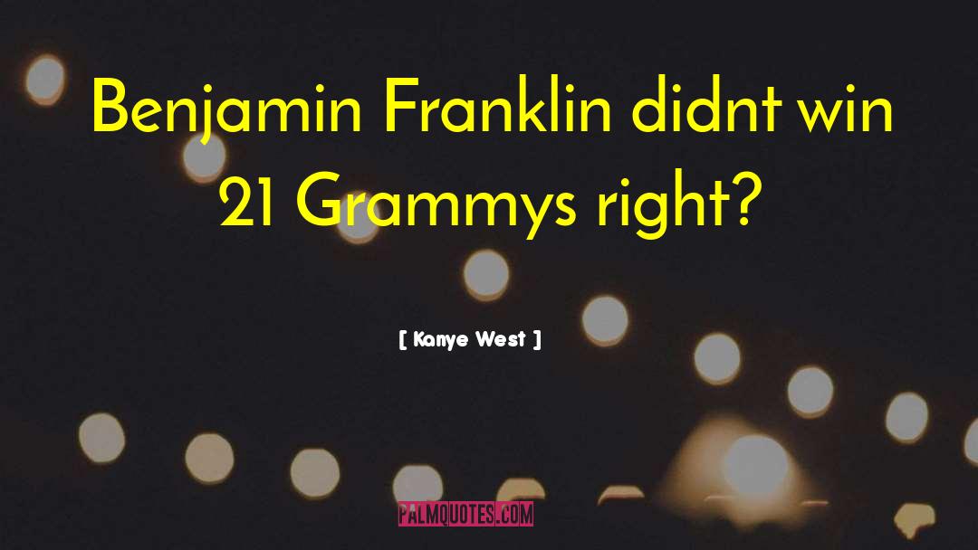 Grammys quotes by Kanye West