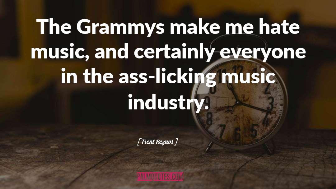 Grammys quotes by Trent Reznor