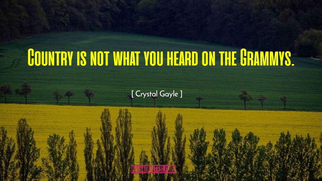 Grammys quotes by Crystal Gayle