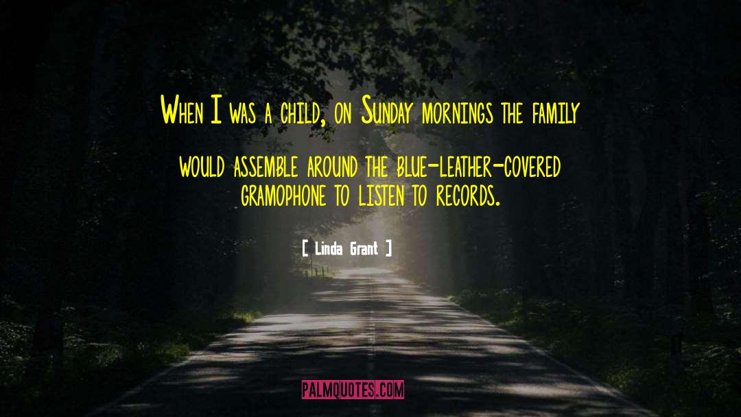 Gramophone quotes by Linda Grant