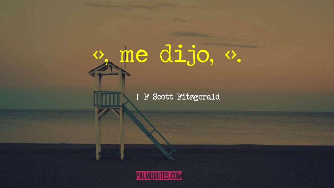 Gran Canaria quotes by F Scott Fitzgerald