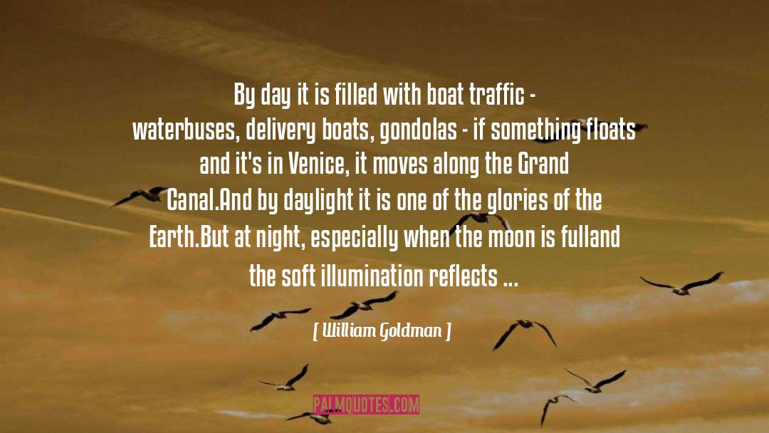 Grand Canal quotes by William Goldman
