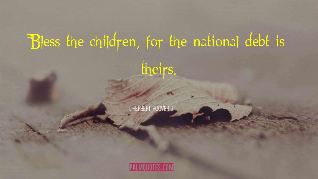 Grand Children quotes by Herbert Hoover