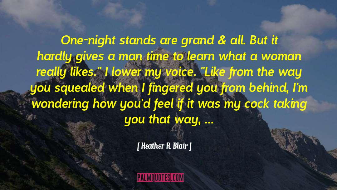 Grand Designs quotes by Heather R. Blair