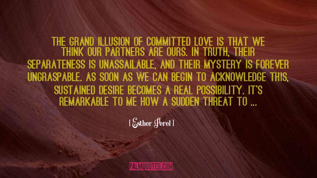 Grand Insignificance quotes by Esther Perel