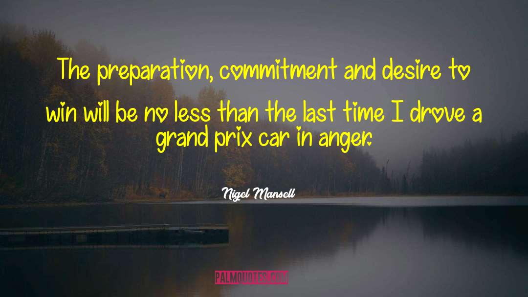 Grand Prix quotes by Nigel Mansell
