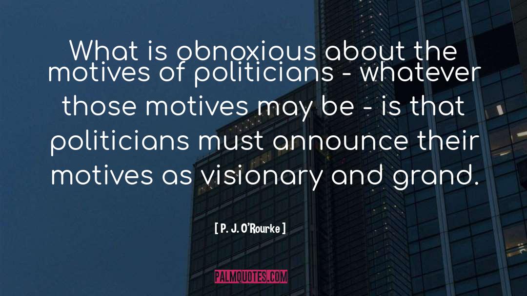 Grand Prix quotes by P. J. O'Rourke