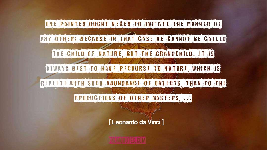 Grandchild quotes by Leonardo Da Vinci