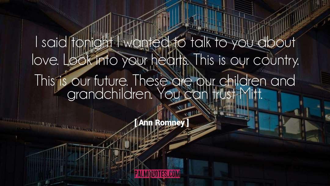 Grandchildren quotes by Ann Romney