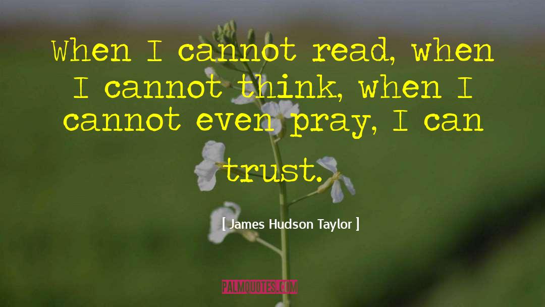 Grandchildrens Trust quotes by James Hudson Taylor