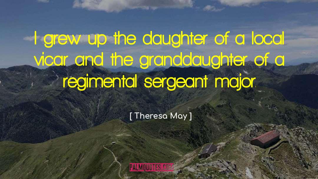 Granddaughter quotes by Theresa May