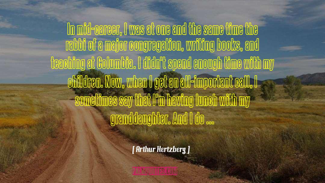 Granddaughter quotes by Arthur Hertzberg
