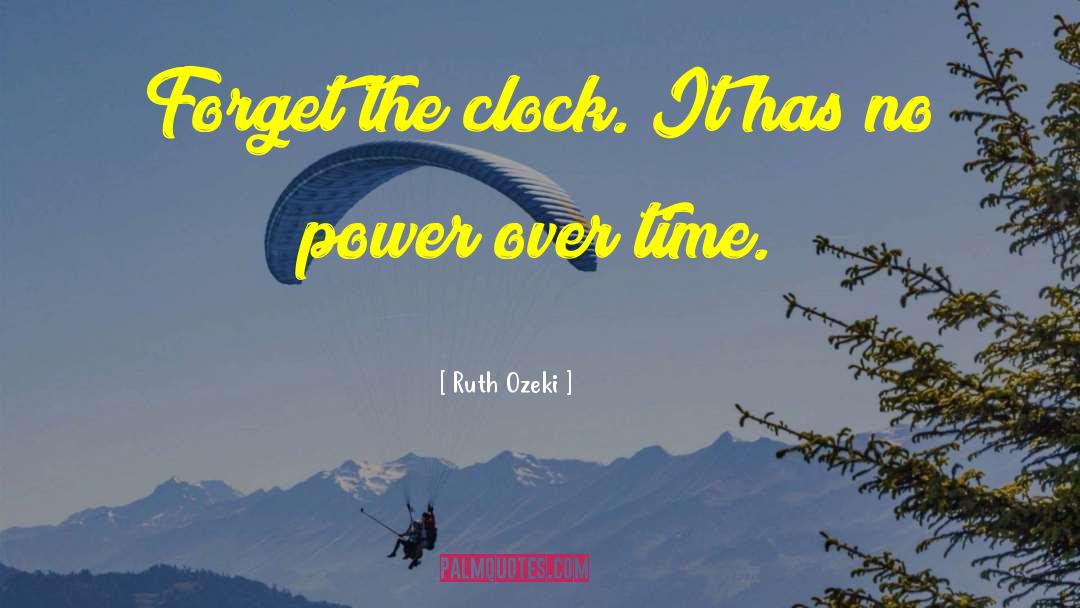 Grandfather Clock quotes by Ruth Ozeki