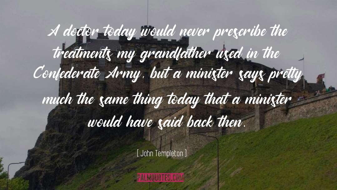 Grandfather quotes by John Templeton