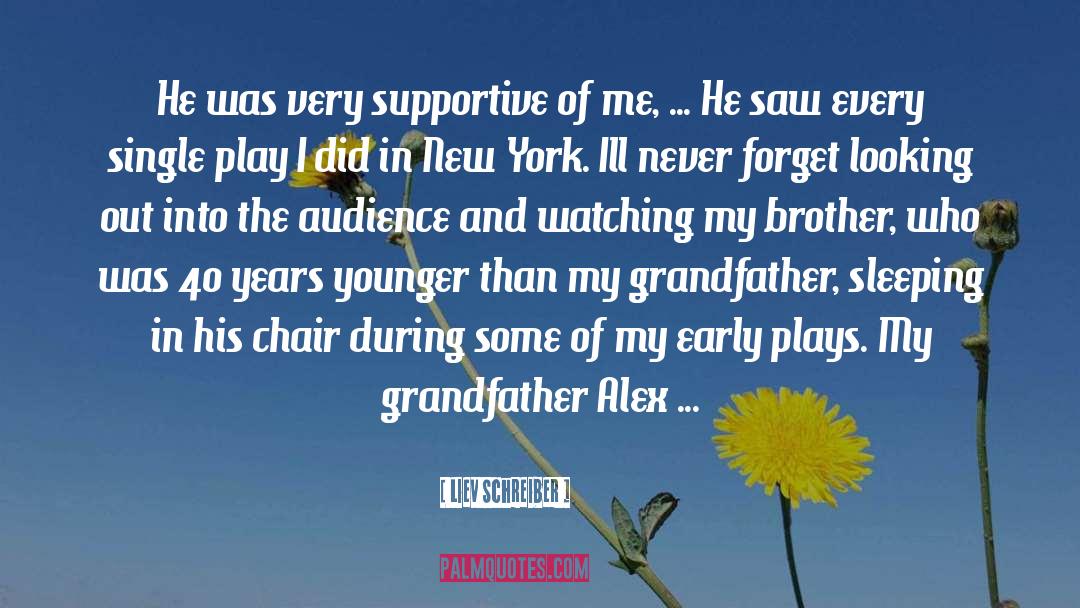 Grandfather quotes by Liev Schreiber