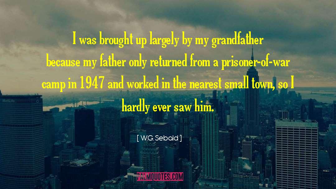 Grandfather quotes by W.G. Sebald