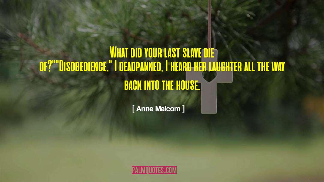Grandma 27s House quotes by Anne Malcom