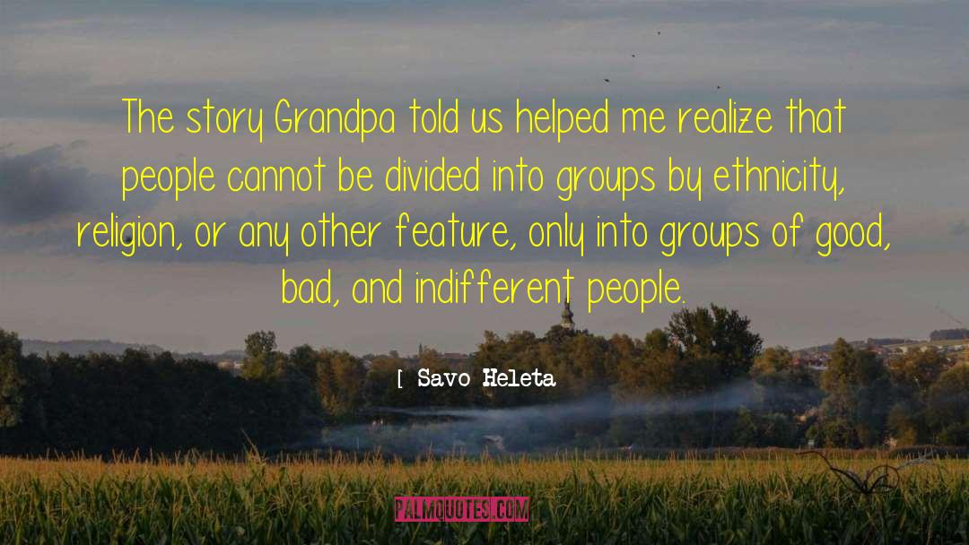 Grandma And Grandpa Love quotes by Savo Heleta