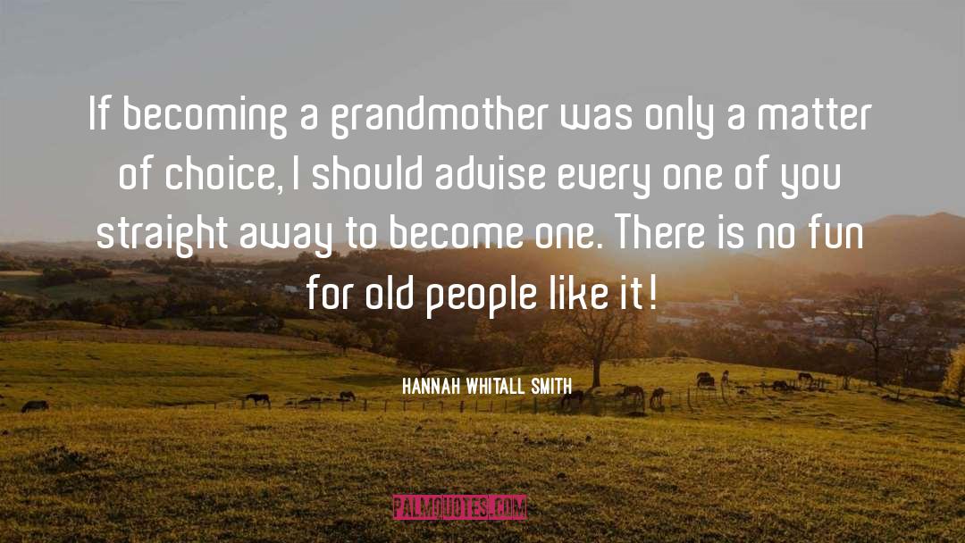 Grandma Fontaine quotes by Hannah Whitall Smith