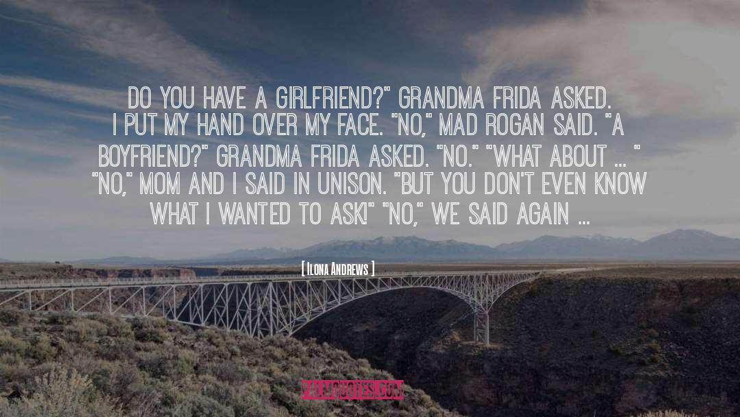 Grandma Frida quotes by Ilona Andrews