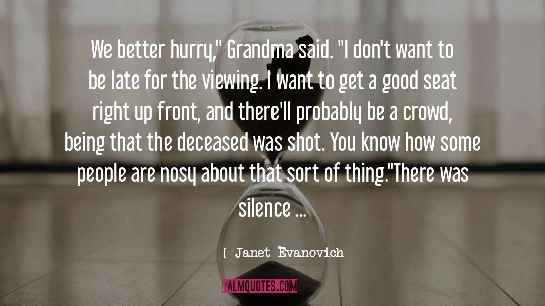 Grandma Mazur quotes by Janet Evanovich