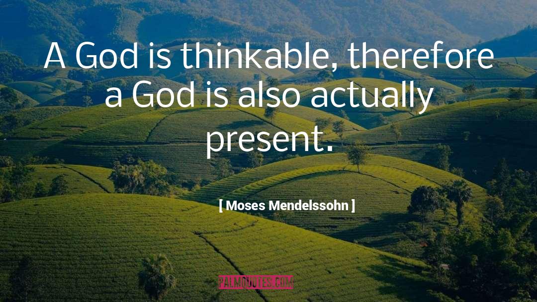 Grandma Moses quotes by Moses Mendelssohn