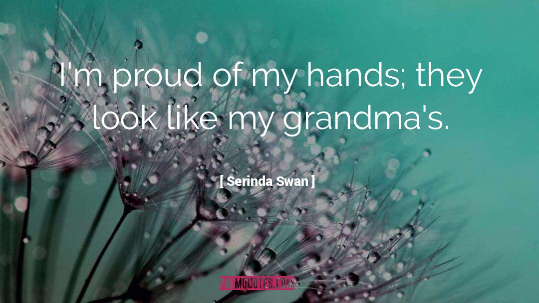 Grandma Redbird quotes by Serinda Swan