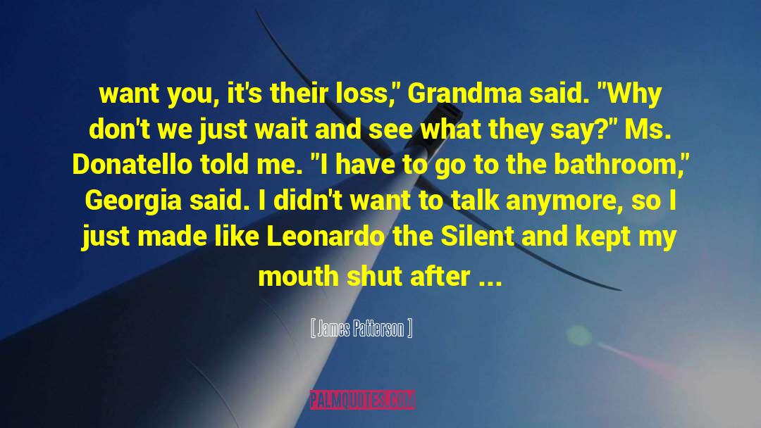 Grandma Ruth quotes by James Patterson