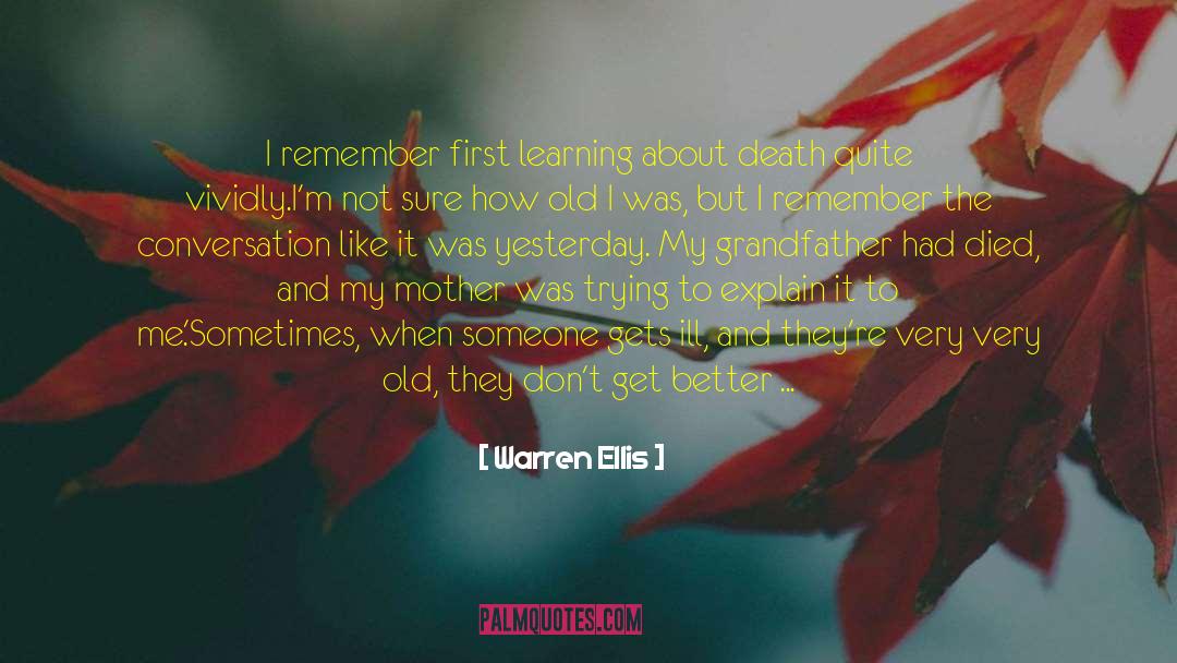 Grandmas quotes by Warren Ellis