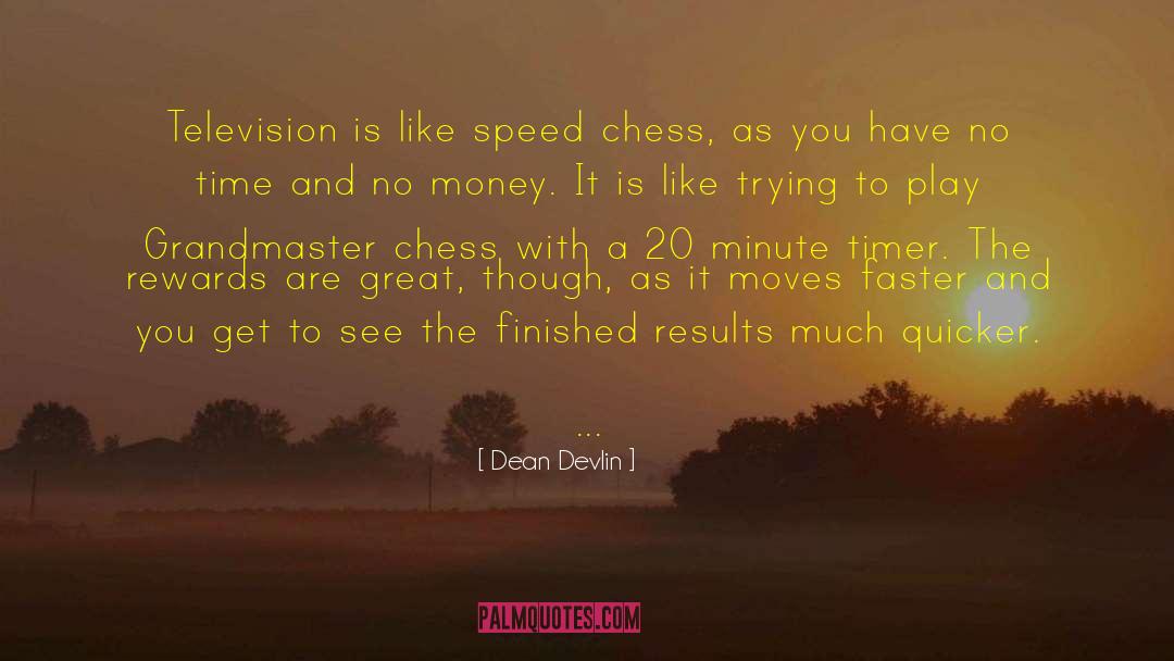 Grandmaster Melle quotes by Dean Devlin