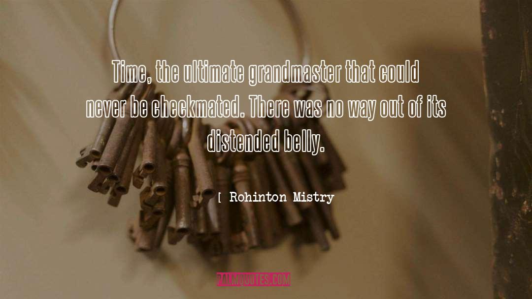 Grandmaster Melle quotes by Rohinton Mistry