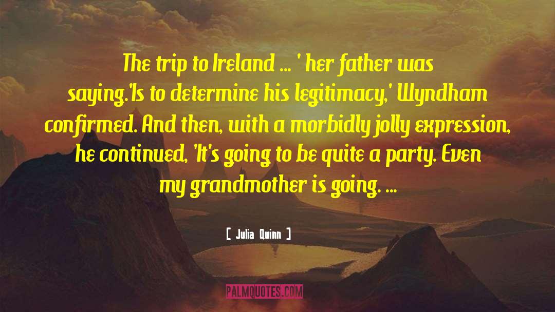 Grandmother Bale quotes by Julia Quinn