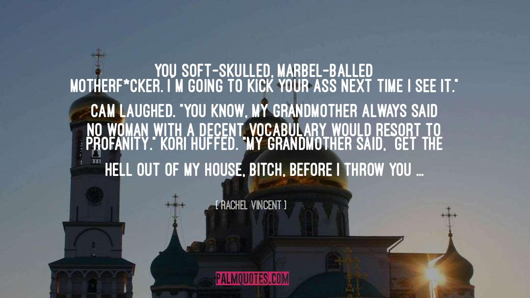 Grandmother quotes by Rachel Vincent