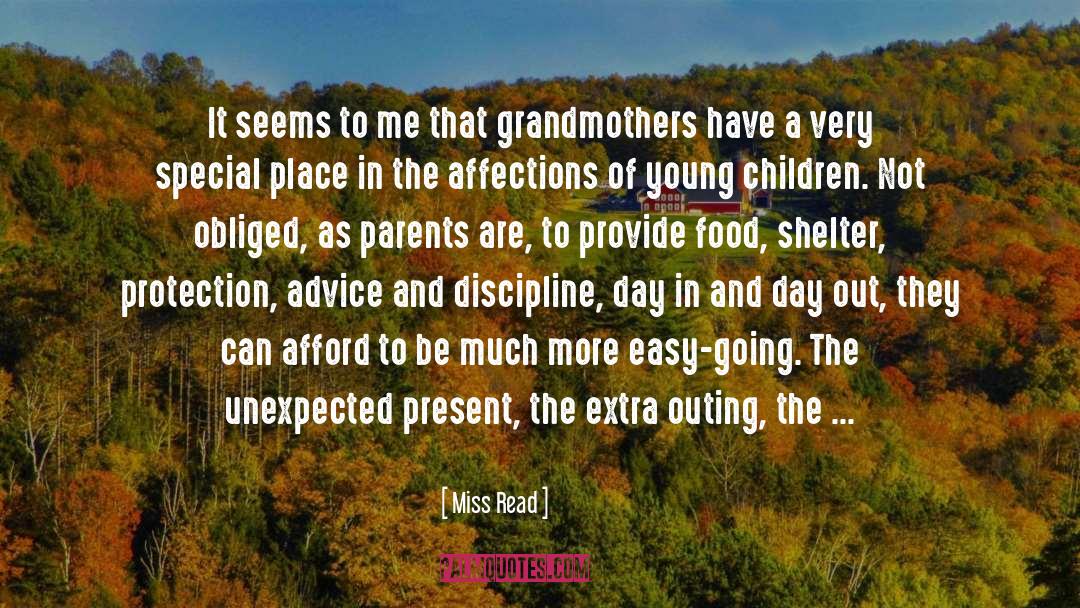 Grandmother quotes by Miss Read