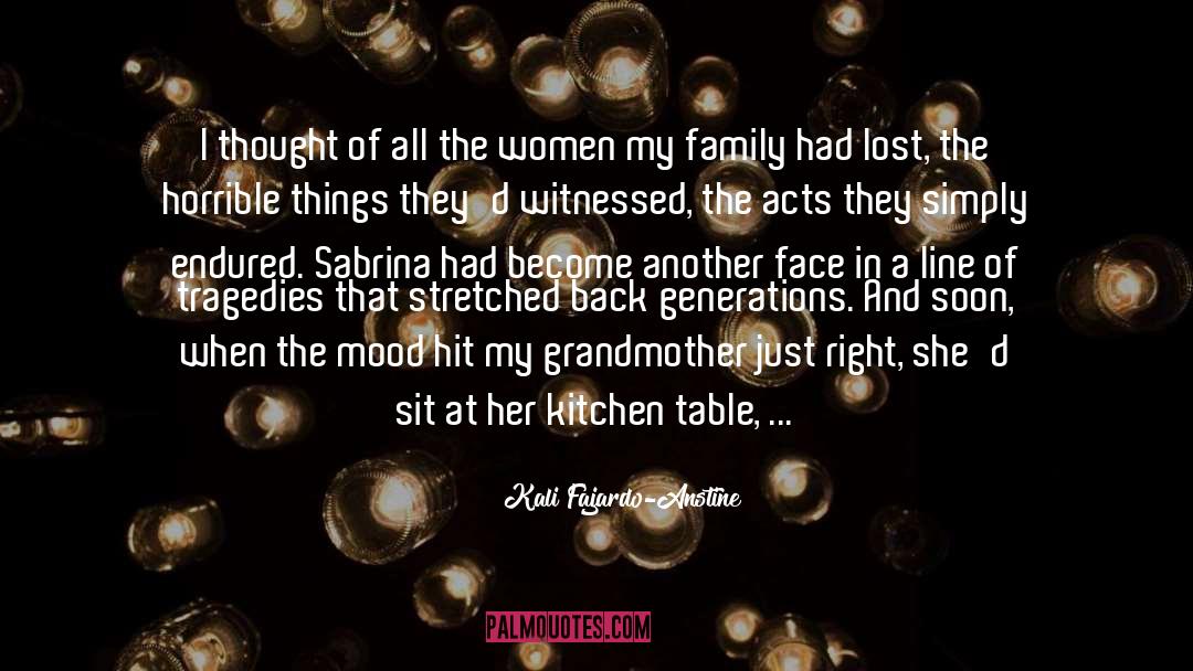 Grandmother quotes by Kali Fajardo-Anstine