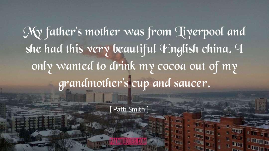 Grandmothers quotes by Patti Smith