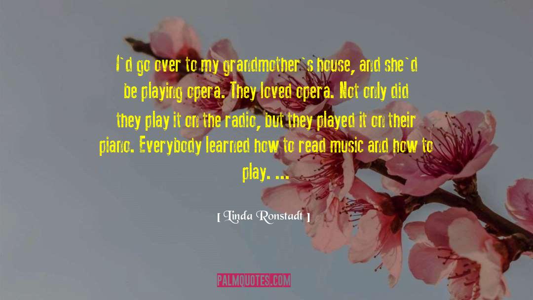 Grandmothers quotes by Linda Ronstadt