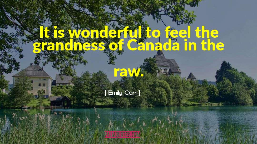Grandness quotes by Emily Carr