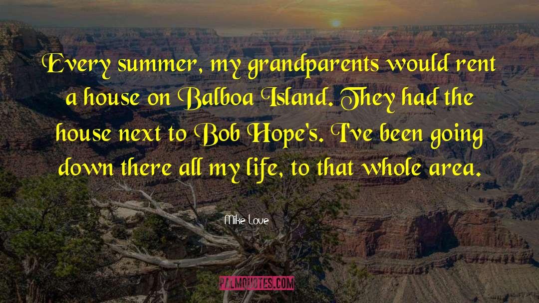 Grandparent quotes by Mike Love