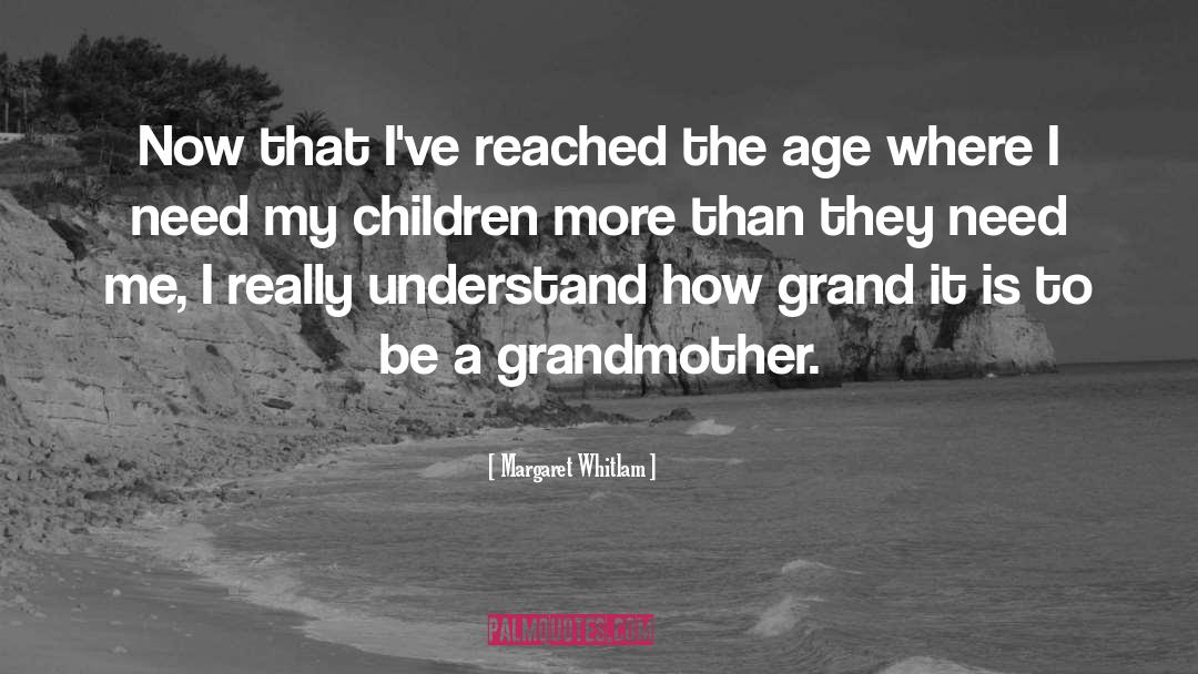 Grandparent quotes by Margaret Whitlam