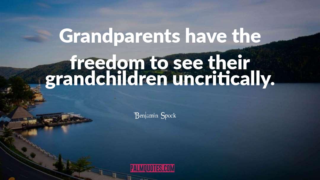 Grandparent quotes by Benjamin Spock