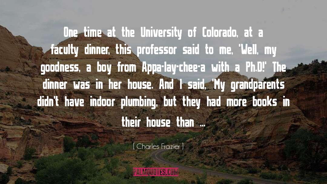 Grandparents From Grandchildren quotes by Charles Frazier