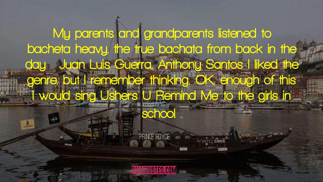 Grandparents quotes by Prince Royce