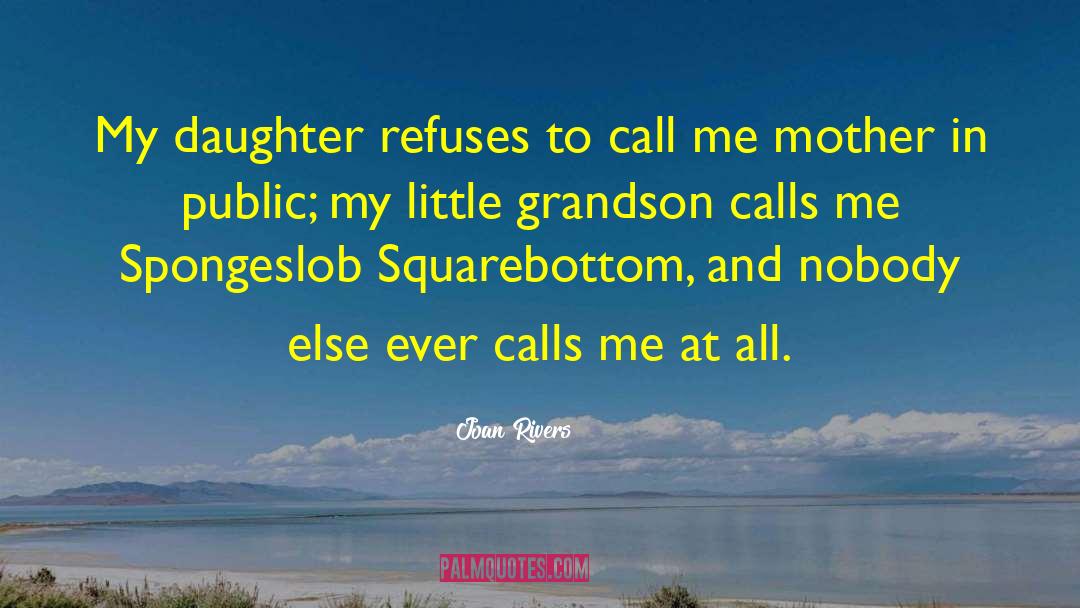 Grandson quotes by Joan Rivers